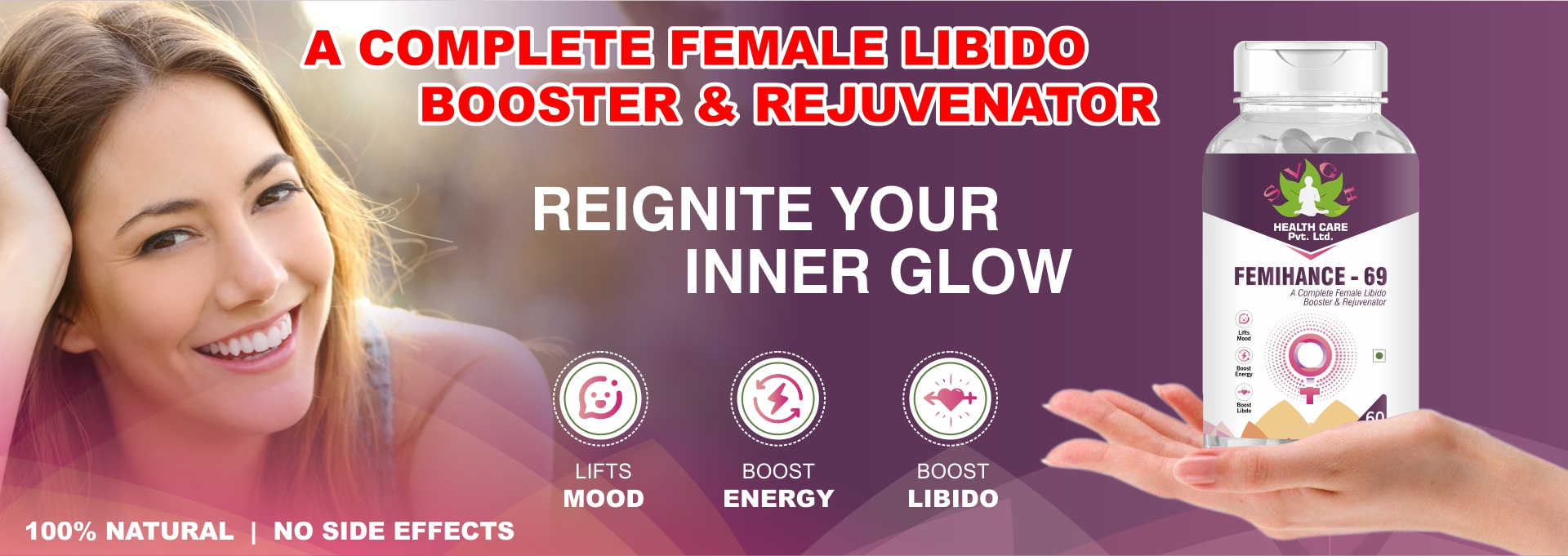 Femihance-69 female libido booster and rejuvenator supplement, 100% natural with mood-lifting, energ