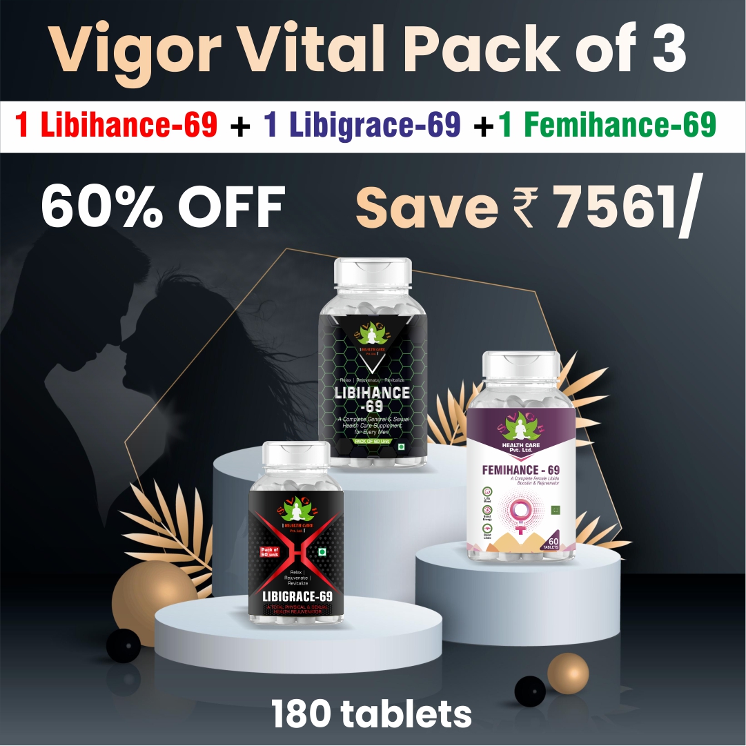 Vigor vital Pack of 3 (1 Libihance-69 + 1 Libigrace-69 +1 Femihance-69)