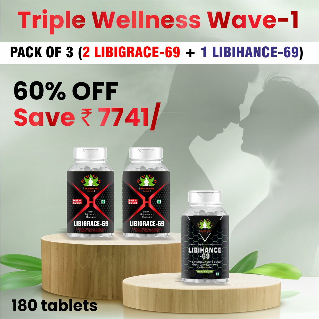 Triple Wellness wave-1 Pack of 3  (2 Libigrace-69+ 1 Libihance-69)